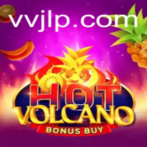 Exploring the Thrilling World of Hot Volcano Bonus Buy: A Comprehensive Guide