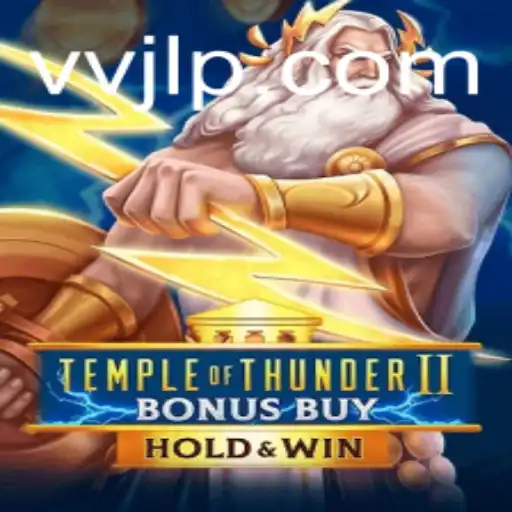 Temple of Thunder II Bonus Buy: Unveiling the Secrets of the Thunderous Realm
